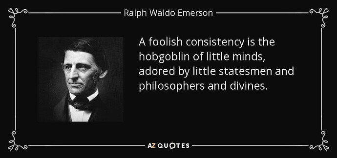 quote-a-foolish-consistency-is-the-hobgoblin-of-little-minds-adored-by-little-statesmen-and-ralph-waldo-emerson-8-92-69